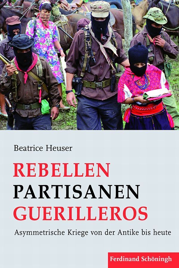 Rebellen  Partisanen  Guerilleros