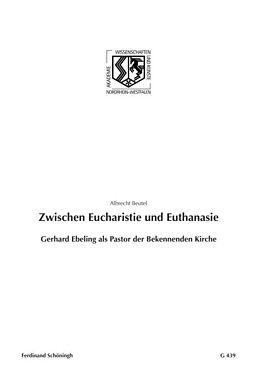 Paperback Zwischen Eucharistie und Euthanasie von Albrecht Beutel