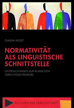 Paperback Normativität als linguistische Schnittstelle von Claudia Woldt