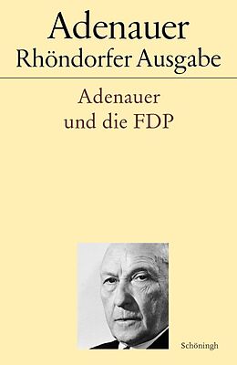 Fester Einband Adenauer und die FDP von Holger Löttel