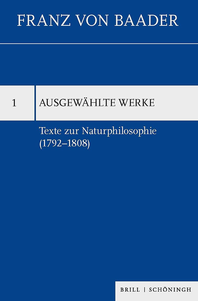 Texte zur Naturphilosophie (17921808)