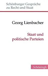 Fester Einband Staat und politische Parteien von Georg Lienbacher