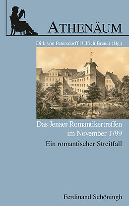 Kartonierter Einband Das Jenaer Romantikertreffen im November 1799 von 