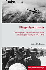 Fester Einband Fliegerlynchjustiz von Georg Hoffmann