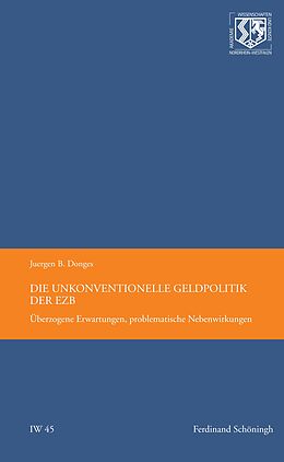 Paperback Die unkonventionelle Geldpolitik der EZB von Juergen B. Donges