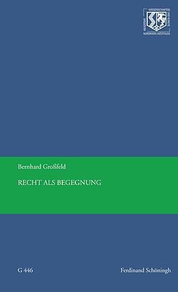 Paperback Recht als Begegnung von Bernhard Großfeld