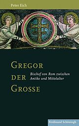 Fester Einband Gregor der Große von Peter Eich