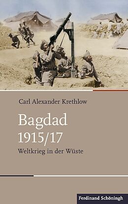 Fester Einband Bagdad 1915/17 von Carl Alexander Krethlow