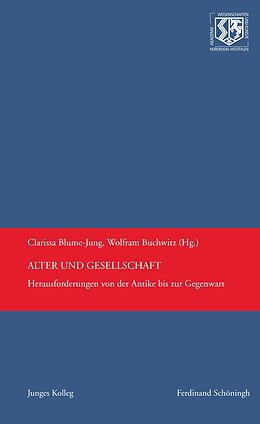 Kartonierter Einband Alter und Gesellschaft von Wolfram Buchwitz, Clarissa Blume-Jung