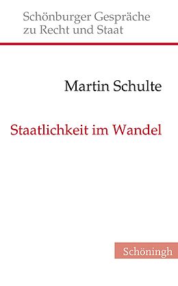 Fester Einband Staatlichkeit im Wandel von Martin Schulte