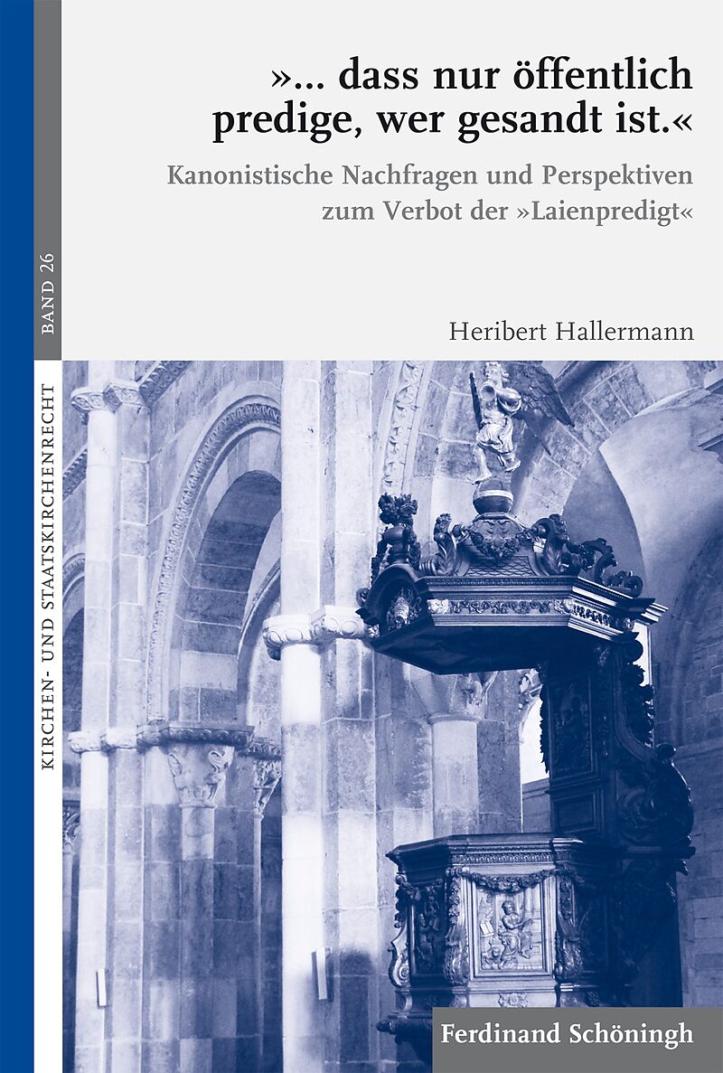 dass nur öffentlich predige, wer gesandt ist.