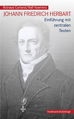 Kartonierter Einband Johann Friedrich Herbart von Ralf Koerrenz, Rotraud Coriand
