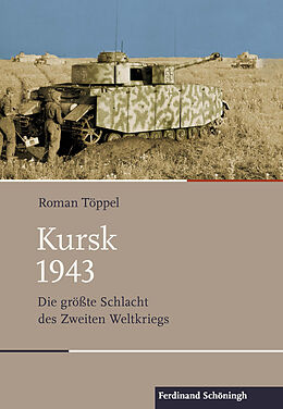 Fester Einband Kursk 1943 von Roman Töppel