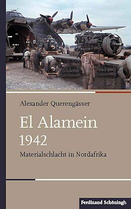 Fester Einband El Alamein 1942 von Alexander Querengässer