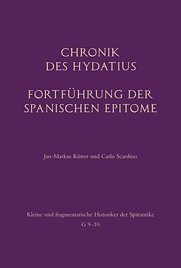 Fester Einband Chronik des Hydatius. Fortführung der Spanischen Epitome von 
