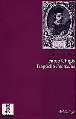Kartonierter Einband Fabio Chigis Tragödie Pompeius von Claudia Barthold