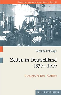 Fester Einband Zeiten in Deutschland 18791919 von Caroline Rothauge