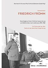 Fester Einband Generaloberst Friedrich Fromm: Diensttagebuch beim Chef der Heeresrüstung und Befehlshaber des Ersatzheeres 19381943 von 