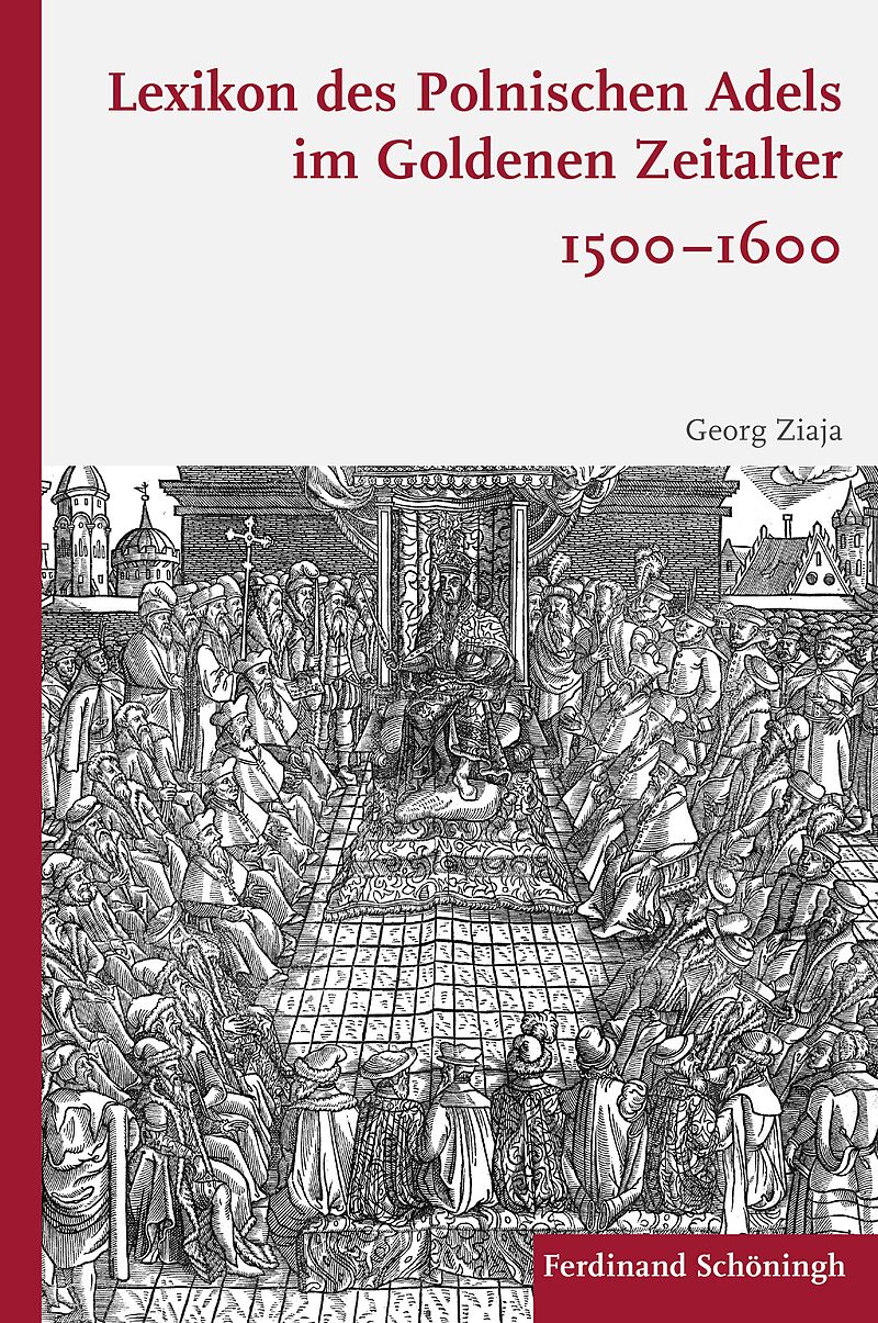 Lexikon des polnischen Adels im Goldenen Zeitalter 15001600