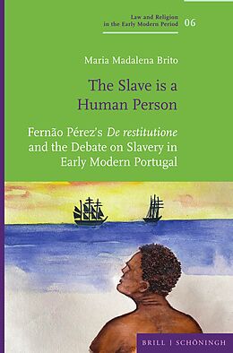 Livre Relié &quot;The Slave is a Human Person&quot; de Maria Madalena Brito