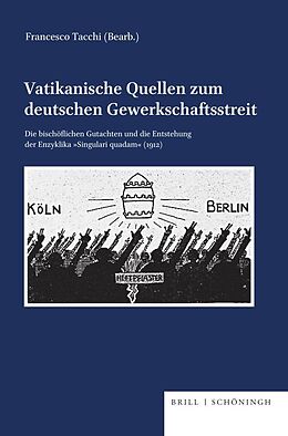 Fester Einband Vatikanische Quellen zum deutschen Gewerkschaftsstreit von 