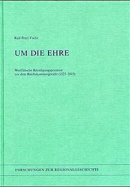 Paperback Um die Ehre von Ralf-Peter Fuchs