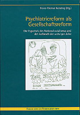 Psychiatriereform als Gesellschaftsreform