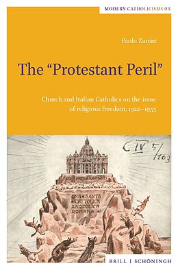 Livre Relié The &quot;Protestant Peril&quot; de Paolo Zanini