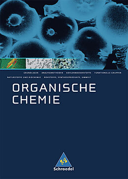Fester Einband Organische Chemie: Allgemeine und Organische Chemie / Organische Chemie von Karl Risch, Hatto Seitz