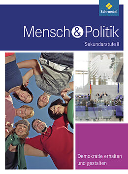 Fester Einband Mensch und Politik SII - Themenbände von Angelika Doetsch, Anton Egner, Günther Misenta