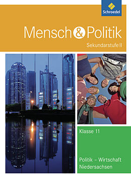 Fester Einband Mensch und Politik SII / Mensch und Politik SII - Ausgabe 2010 für Niedersachsen von 