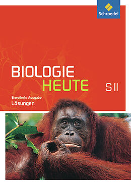 Kartonierter Einband Biologie heute SII - Erweiterte Ausgabe 2012 von 