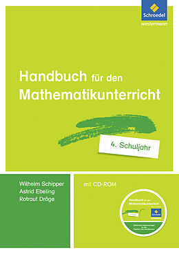 Kartonierter Einband Handbuch für den Mathematikunterricht an Grundschulen von Rotraud Dröge, Astrid Ebeling, Wilhelm Schipper