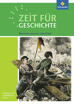 Kartonierter Einband Zeit für Geschichte - Ausgabe für die Qualifikationsphase in Niedersachsen von Christian Große Höötmann, Utz Klöppelt