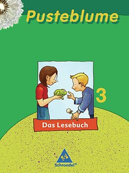 Fester Einband Pusteblume. Das Lesebuch / Pusteblume. Das Lesebuch - Ausgabe 2006 für Hamburg, Hessen, Niedersachsen, Schleswig-Holstein von 