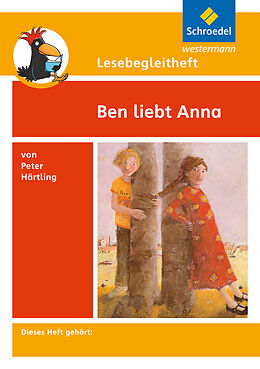 Geheftet Lesebegleitheft zum Titel Ben liebt Anna von Peter Härtling von Michael Kirch