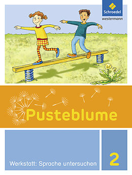 Geheftet Pusteblume. Die Werkstatt-Sammlung - Ausgabe 2016 von Christel Jahn, Wofgang Kunsch, Elke Schnepf
