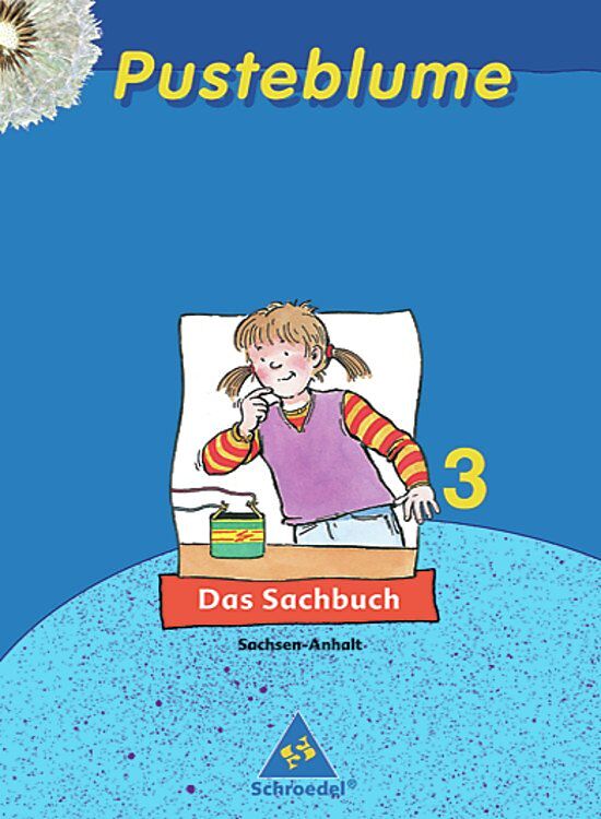 Pusteblume. Das Sachbuch / Pusteblume. Das Sachbuch - Ausgabe 2005 Sachsen-Anhalt