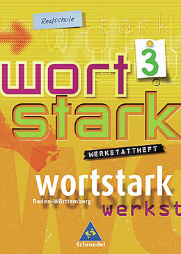 Geheftet wortstark / wortstark - Realschulen in Baden-Württemberg - Ausgabe 2004 von 