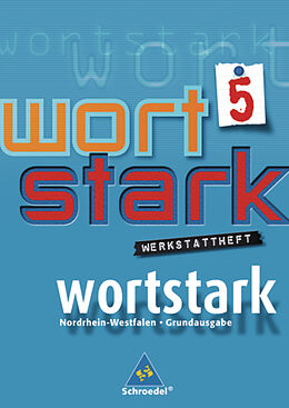 Geheftet wortstark / wortstark - Hauptschulen in Nordrhein-Westfalen - Ausgabe 2008 von 