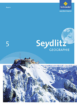 Fester Einband Seydlitz Geographie - Ausgabe 2016 für Realschulen in Bayern von Stefanie Bacigalupo, Andrea Eigner, Katrin Endl