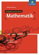Kartonierter Einband (Kt) Aufgabensammlung Mathematik von Helmut Postel