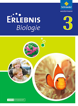 Fester Einband Erlebnis Biologie - Differenzierende Ausgabe 2012 für Niedersachsen von Imme Freundner-Huneke, Ralph Möllers, Siegfried u a Schulz
