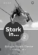 Stark in Biologie/Physik/Chemie - Ausgabe 2017