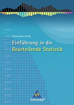 Kartonierter Einband Einführung in die Beurteilende Statistik - Ausgabe 2007 von 