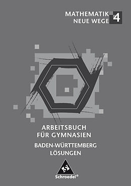 Kartonierter Einband Mathematik Neue Wege SI / Mathematik Neue Wege SI - Ausgabe 2004 für in Baden-Württemberg von 