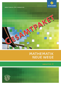 Buch Mathematik Neue Wege SII - allgemeine Ausgabe 2011 von Michael Bostelmann, Christian Fehse, Benno Grabinger