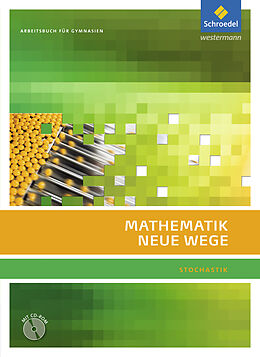 Fester Einband Mathematik Neue Wege SII - Stochastik, allgemeine Ausgabe 2011 von 
