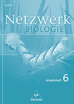 Kartonierter Einband Netzwerk Biologie - Ausgabe 2004 für Sachsen von 