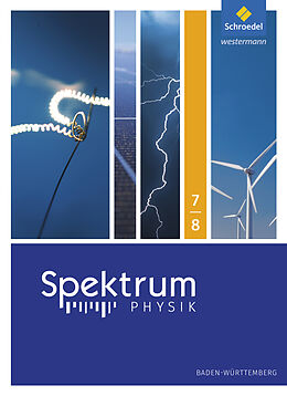 Fester Einband Spektrum Physik SI - Ausgabe 2017 für Baden-Württemberg von Thomas Appel, Bernd Bühler, Reinhold Kastner
